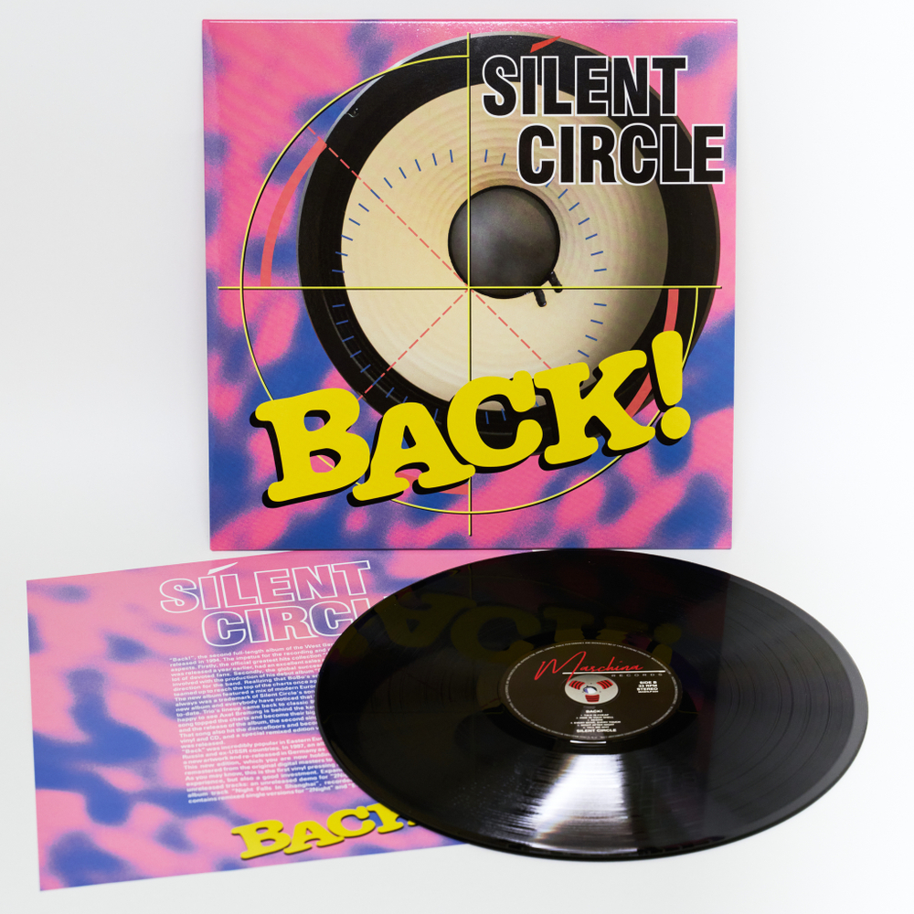 LP: Silent Circle — «Back!» (1994/2019) [Classic Black Vinyl]