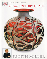 Справочник Джудит Миллер: Стекло XX века. Более 2 000 предметов, атрибутированных и оцененных