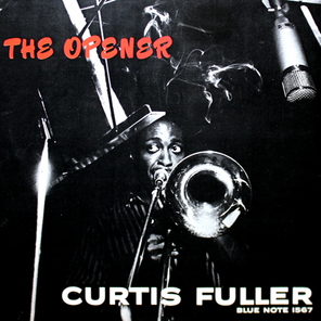 Curtis Fuller / The Opener (LP)