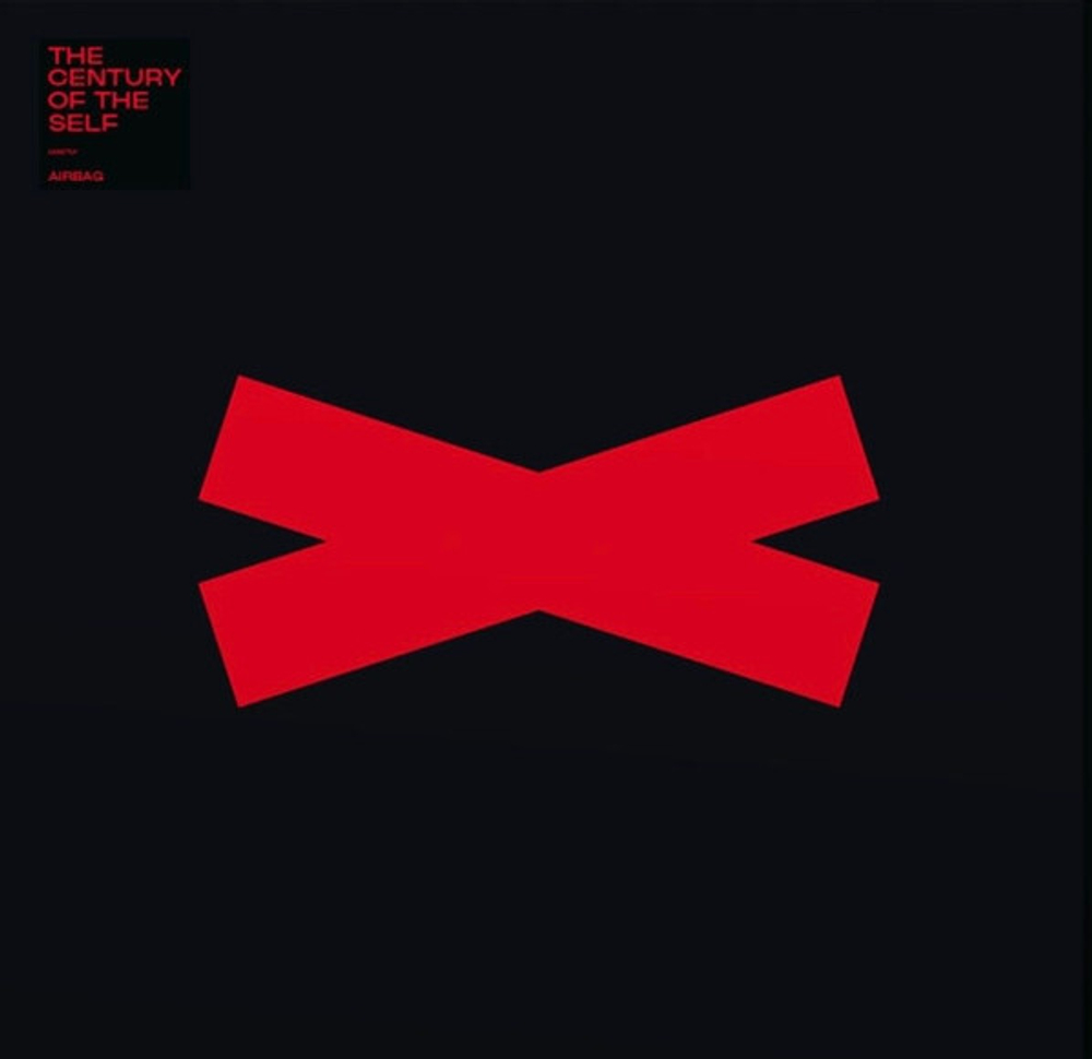 Airbag - The Century Of The Self