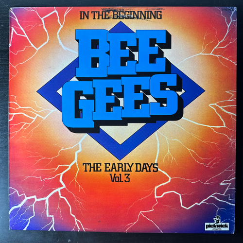 Bee Gees ‎– In The Beginning - The Early Days Vol. 3 (Англия 1978г.)