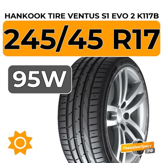 Hankook Tire Ventus S1 Evo 2 K117B 245/45 R17 95W RunFlat