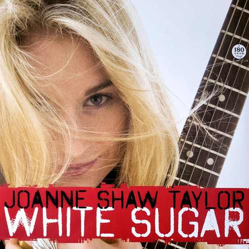 Joanne Shaw Taylor - White Sugar