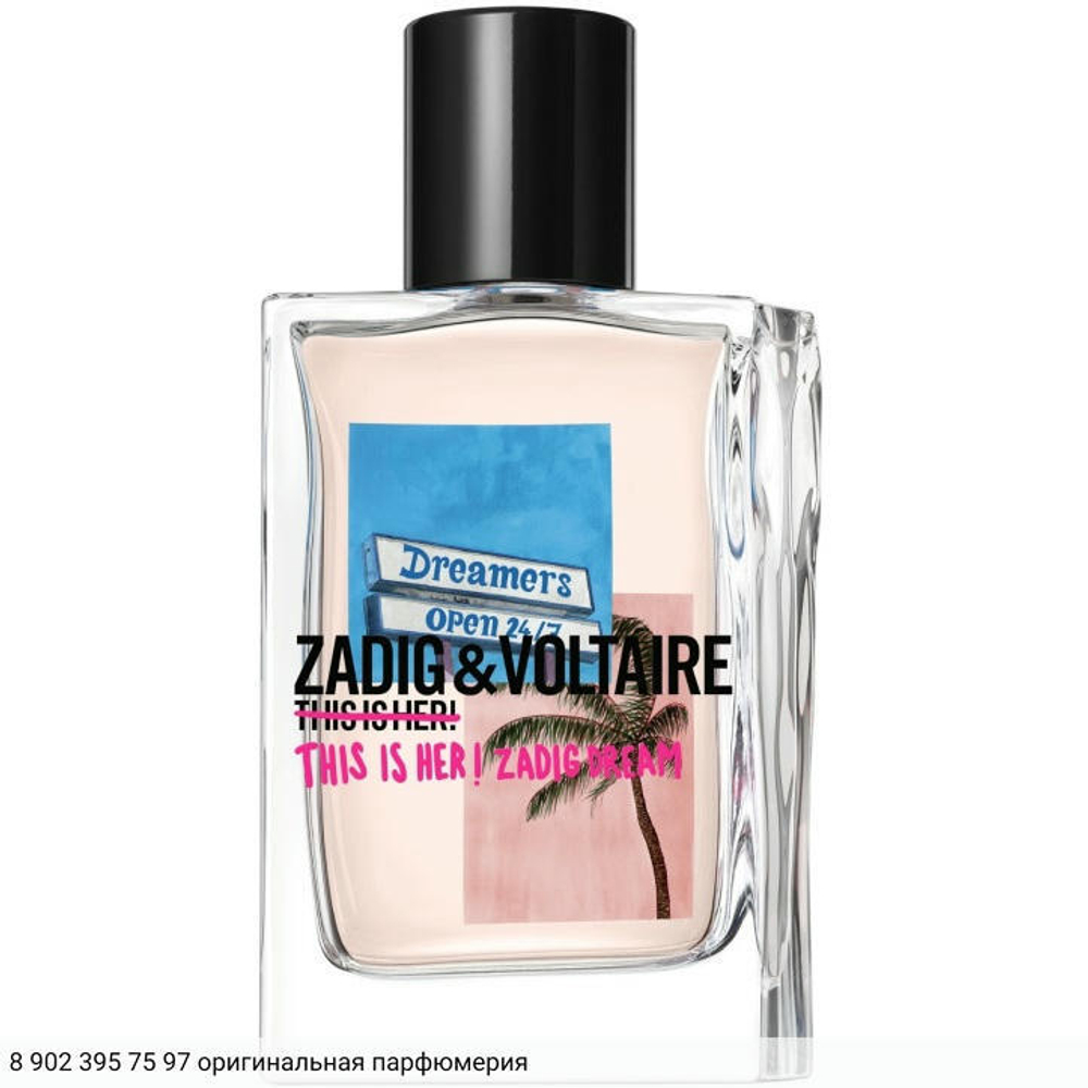 This Is Her! Zadig Dream