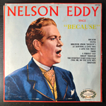 Nelson Eddy – Nelson Eddy Sings "Because" (Англия 1967г.)