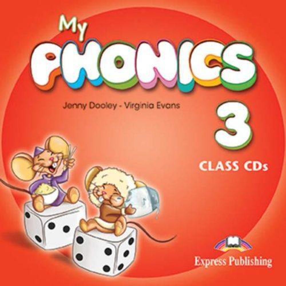 My phonics 3. Class CD (set of 2). Аудио CD для работы в классе (2 шт)