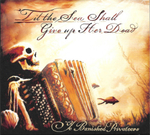 Ye Banished Privateers / 'Till The Sea Shall Give Up Her Dead (RU)(CD)