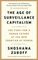 The Age of Surveillance Capitalism