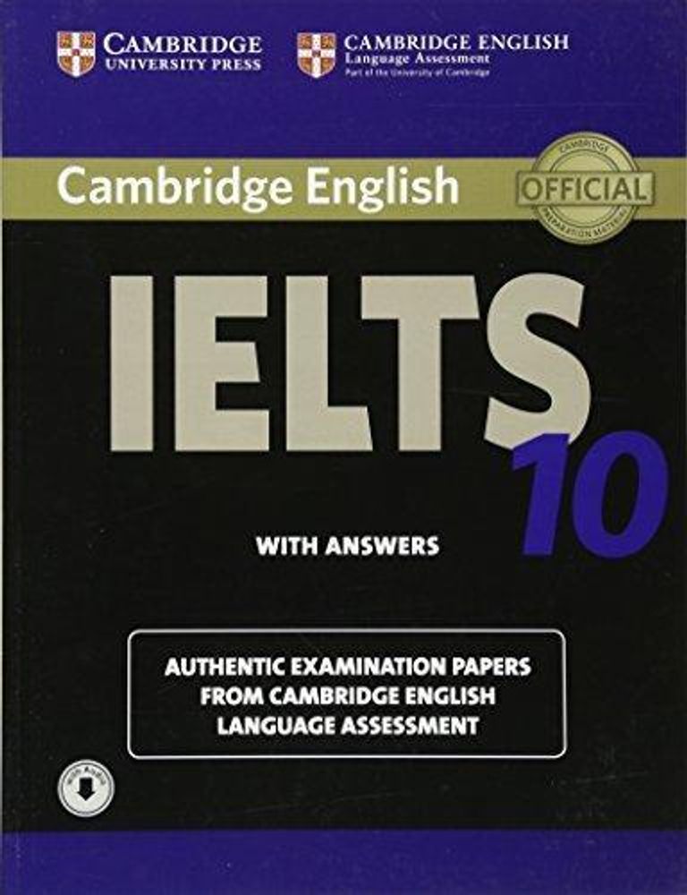 Cambridge IELTS 10 Student&#39;s Book with Answers with Downloadable Audio