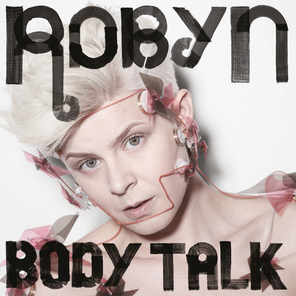 Robyn / Body Talk (Coloured Vinyl)(2LP)