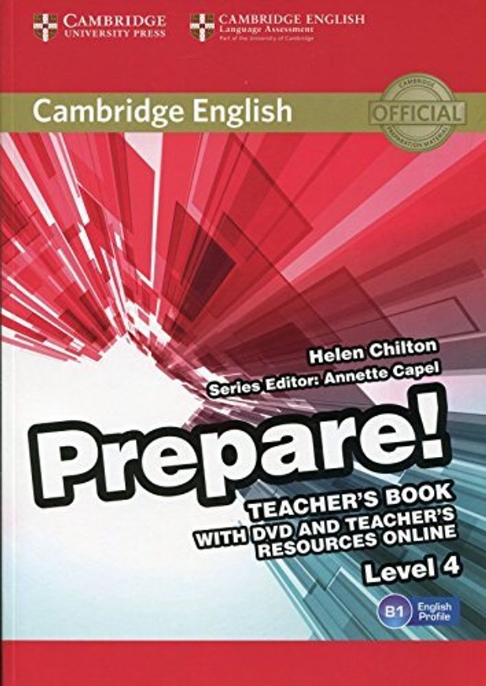 Cambridge English Prepare! Level 4 Teacher&#39;s Book with DVD and Teacher&#39;s Resources Online