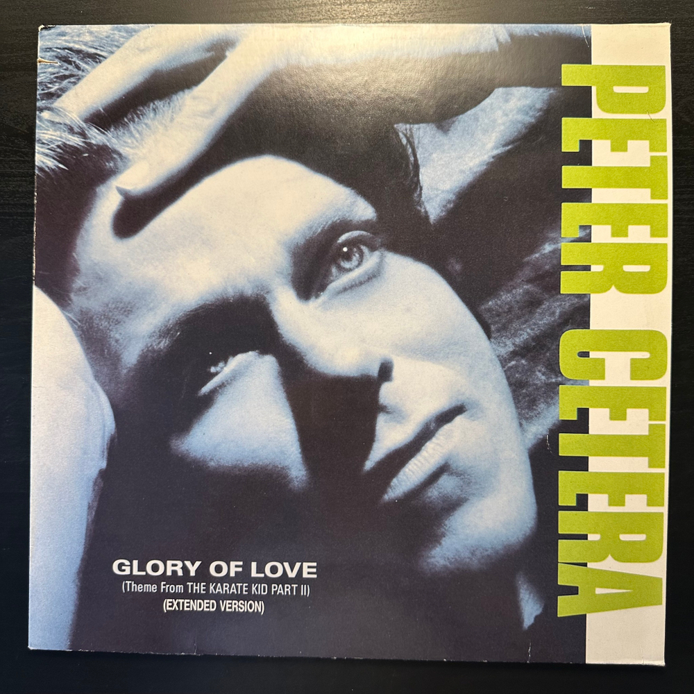 Peter Cetera - Glory Of Love (Германия 1986г.) 12", 45 RPM