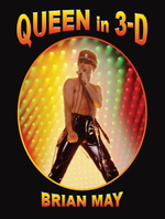 Queen in 3-D / Brian May