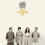 Lake Street Dive / Free Yourself Up (LP)