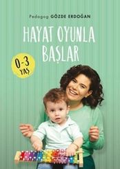 Hayat Oyunla Başlar 0- 3 Yaş Gözde Erdoğan Nemesis