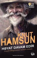 Həyat davam edir ( "Avqust" trilogiyasının üçüncü romanı)