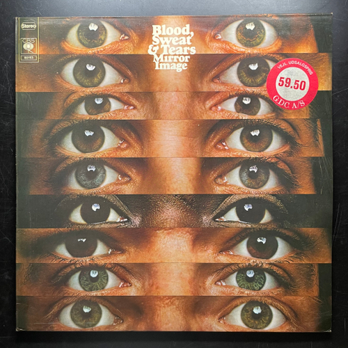Blood, Sweat & Tears ‎– Mirror Image (Голландия 1974г.)