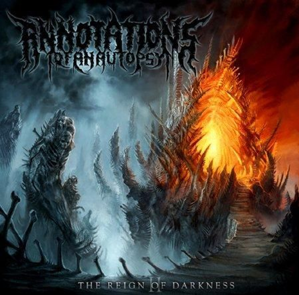 ANNOTATIONS OF AN AUTOPSY - II THE REIGN OF DARKNESS, 2010, death metal, музыкальный компакт диск