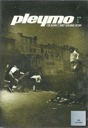 Pleymo / Ce Soir C'est Grand Soir (RU)(2DVD)