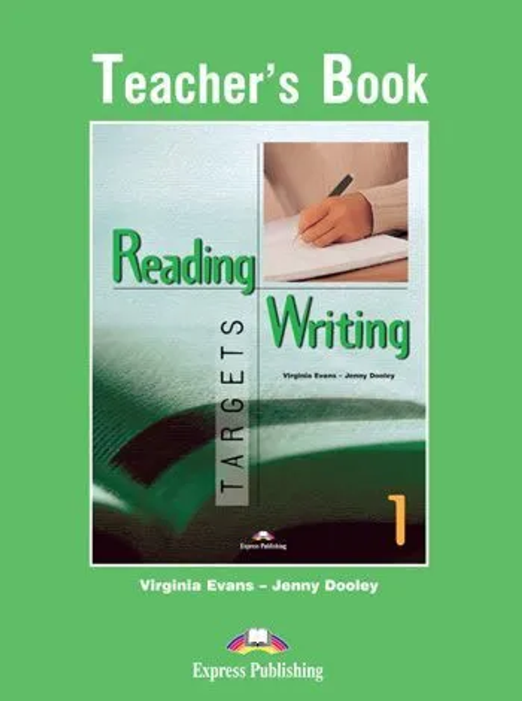 Reading &amp; Writing Targets 1. Teacher&#39;s Book. Книга для учителя