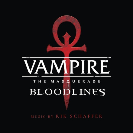 Vampire: The Masquerade - Bloodlines (Original Soundtrack)