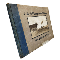 Collier's Photographic History of the European War. — NY: P. F. Collier & Son, 1917