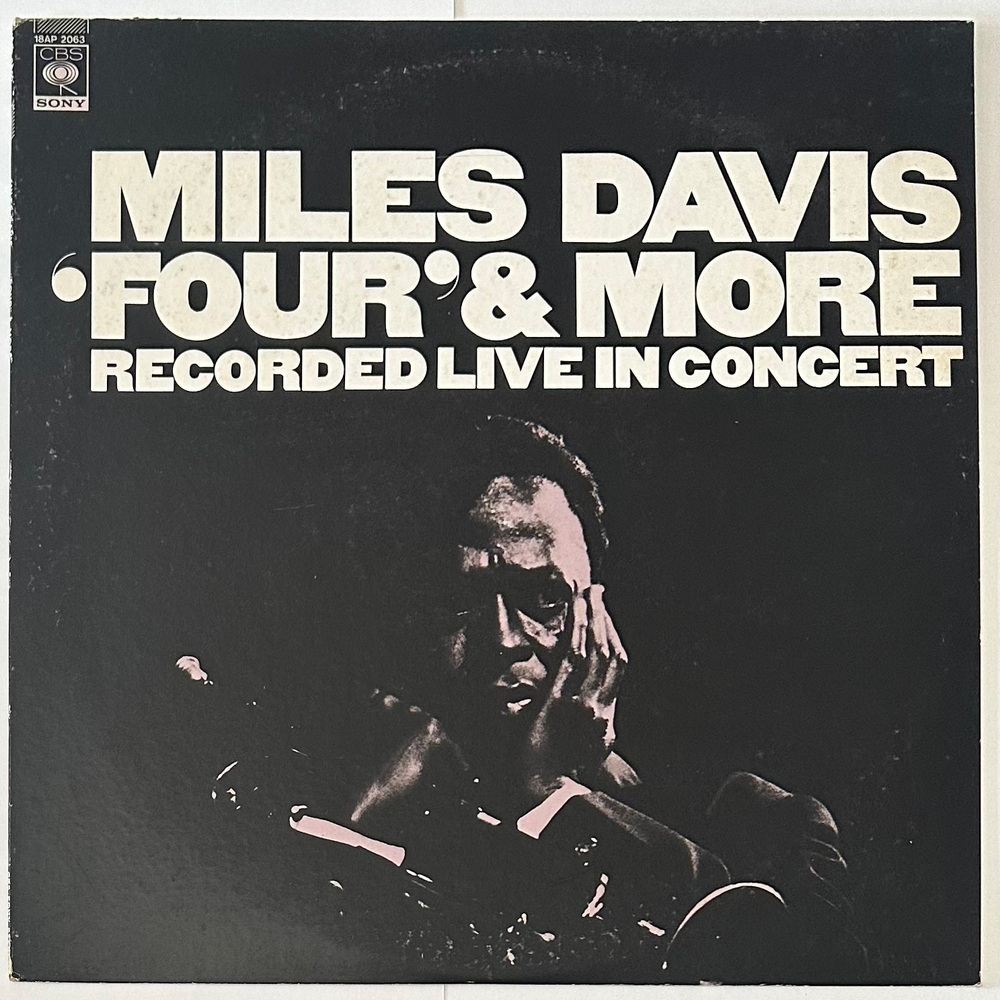 Miles Davis ‎– 'Four' & More (Япония 1981г.)