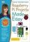 Raspberry Pi Projects Made Easy, Ages 7-11 (Key Stage 2)