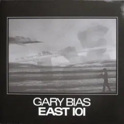 Gary Bias - East 101 - (Pure Pleasure) LP