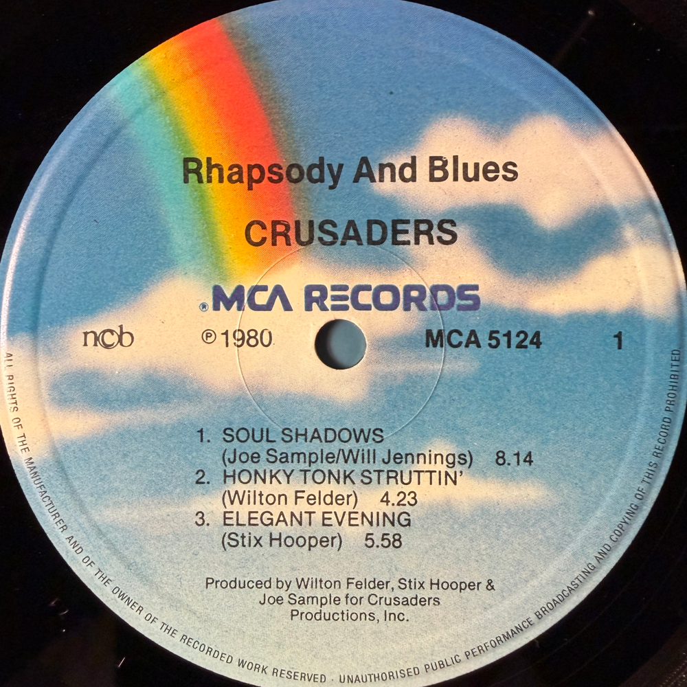 The Crusaders - Rhapsody And Blues (Скандинавия 1980г.)