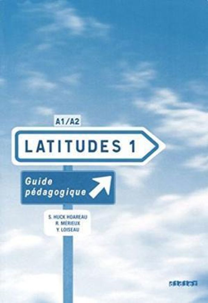 Latitudes 1 Guide pedagogique