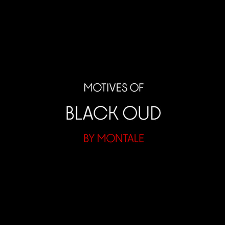 Мотивы Black Oud