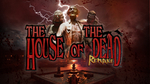 THE HOUSE OF THE DEAD: Remake PS4 | PS5