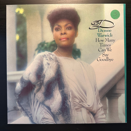 Dionne Warwick - How Many Times Can We Say Goodbye (Голландия 1983г.)