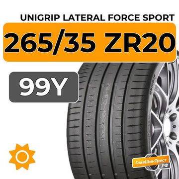Unigrip Lateral Force Sport 265/35 ZR20 99Y XL