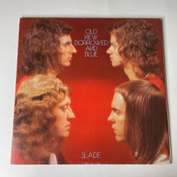 Винтажная виниловая пластинка LP Slade Old New Borrowed And Blue (UK 1974) Just Want A Little Bit
