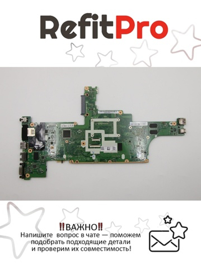 Материнская плата для ноутбука Lenovo T440S i7 MS3 W7/N-OS N-AMT Y-TPM (04X3973), оригинал