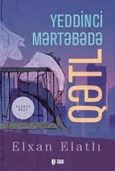 Yeddinci mərtəbədə qətl