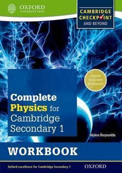 Cambridge Checkpoint Science Secondary 1, Physics, Workbook Oxford University Press