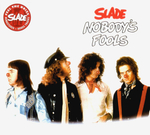 Slade / Nobody's Fools (CD)