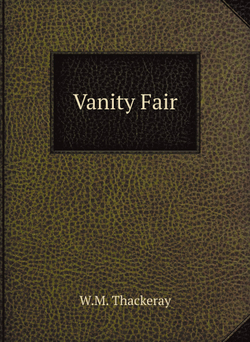 Vanity Fair | W.M. Thackeray