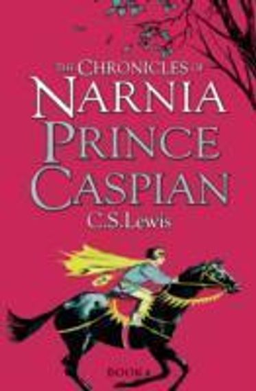 Chronicles of Narnia Prince Caspian