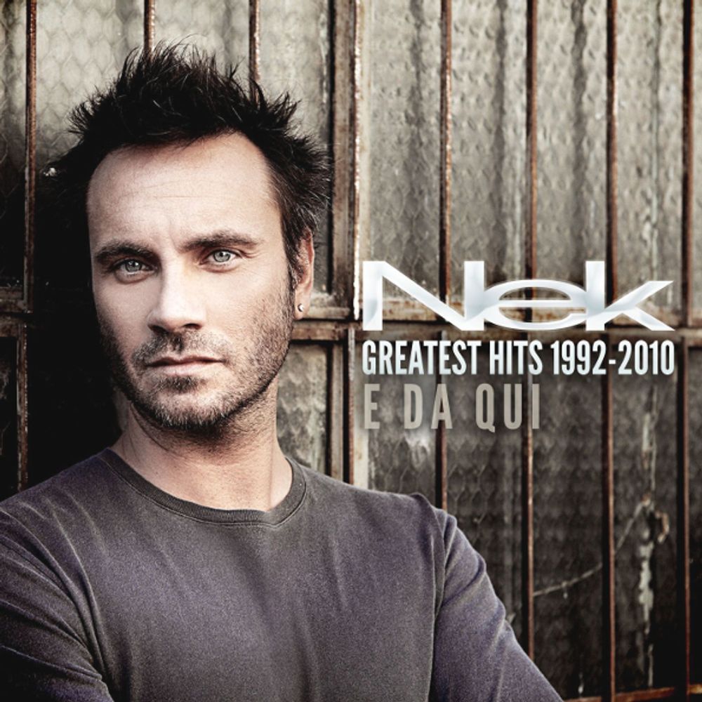 Nek / Greatest Hits 1992-2010 E Da Qui (2CD)