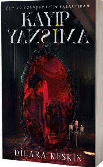 Kayıp - Yansıma