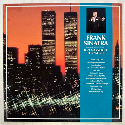 Frank Sinatra ‎– Legendary Concerts Vol. 2‎–Too Marvelous For Words (Германия)