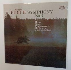 Винтажная виниловая пластинка LP Zdenek Fibich Фибих Зденек Brno State Philharmonic Orchestra, Jiri Belohlavek Symphony No.3 (Чехословакия 1985)