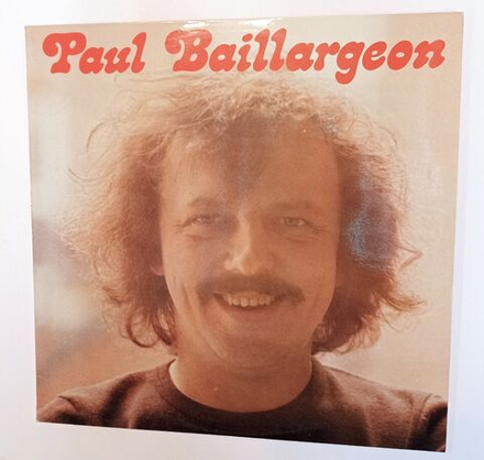 Винтажная виниловая пластинка LP Paul Baillargeon (France 1975)