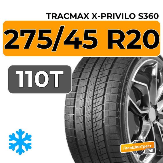 Tracmax X-Privilo S360 275/45 R20 110T XL