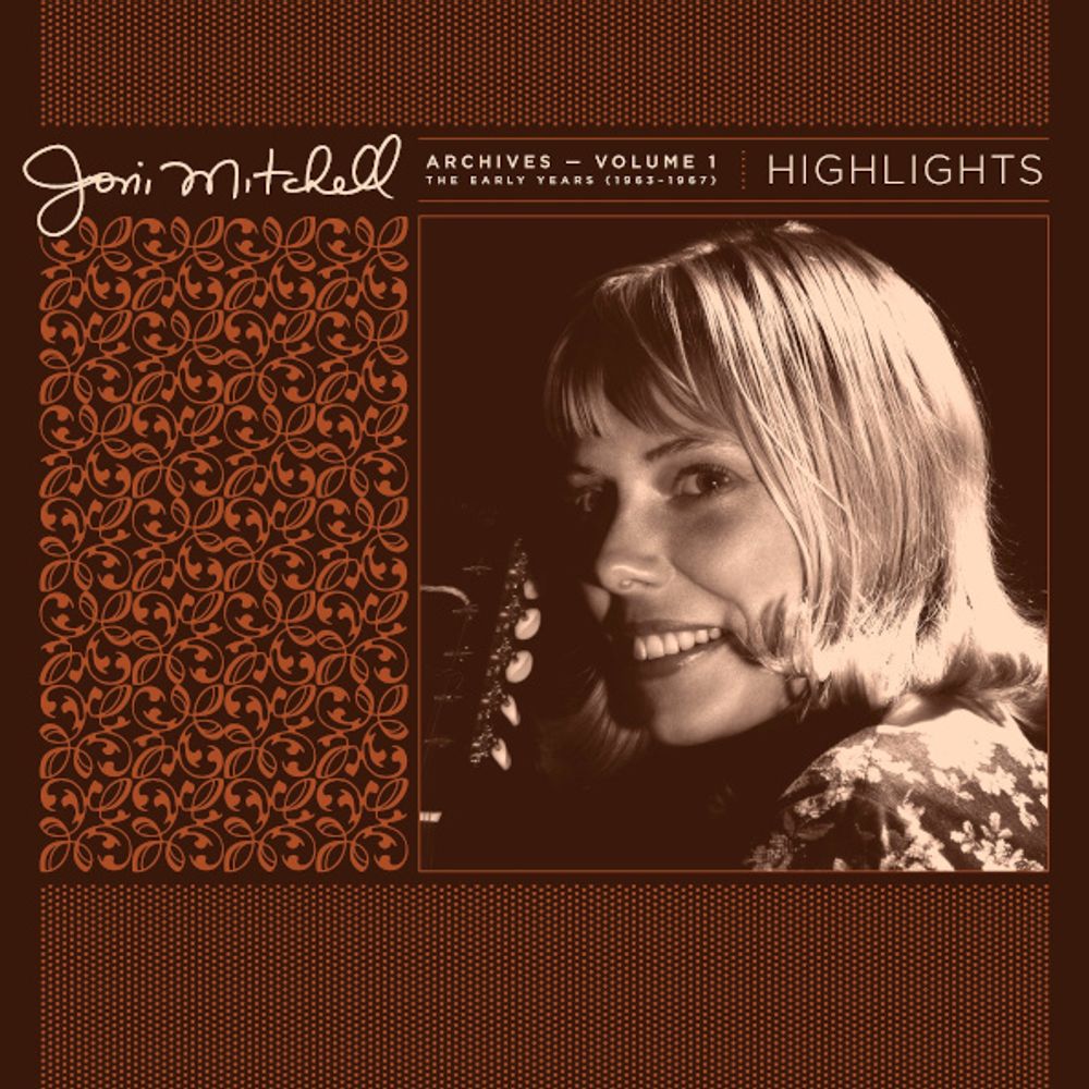 Joni Mitchell / Archives, Vol. 1 - The Early Years (1963-1967) Highlights (Limited Edition)(LP)
