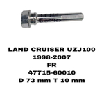 НАПРАВЛЯЮШИЙ СУПОРТА LAND CRUISER UZJ100 1998-2007